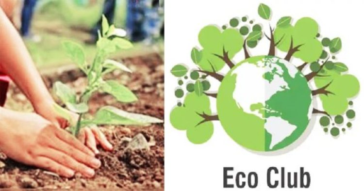 छत्तीसगढ़ के सभी स्कूलों में होगा इको क्लब गठन